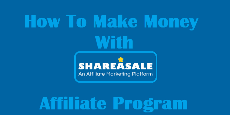 Make Money as an affiliate with shareasale american hustlerprenuer 